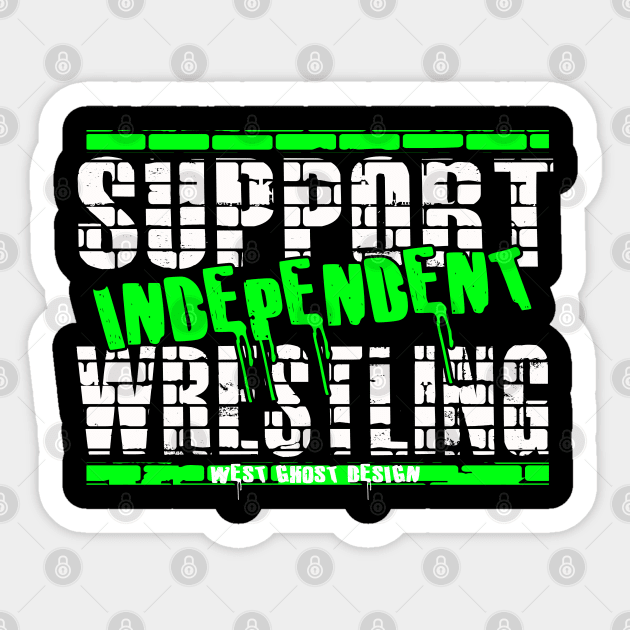 support independent wrestling Sticker by WestGhostDesign707